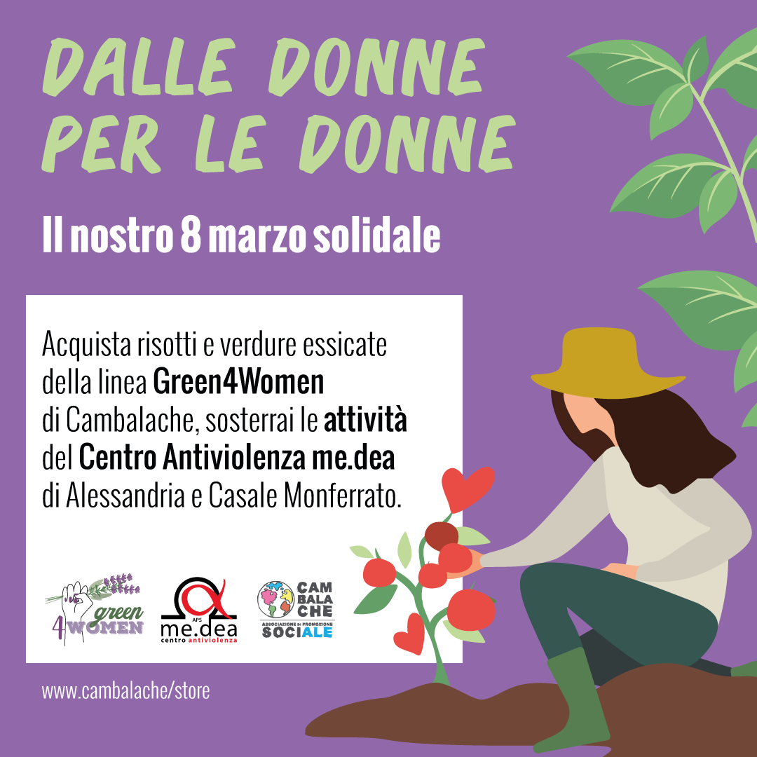 Dalle donne per le donne. I prodotti Green4Women a sostegno del Centro Antiviolenza me.dea